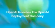 OpenAIが企業向けAI導入支援を本格展開「Deployment Company」設立