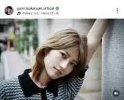 若月佑美「顔が父親の若い頃に似てきている」左右で異なる男顔・女顔の個性に率直な思い
