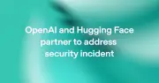 OpenAI、Hugging Faceへのサイバー攻撃に自社モデルが使われたと発表
