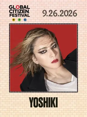 YOSHIKI、米『Global Citizen Festival 2026』に日本人初出演「ENDLESS RAIN」演奏へ